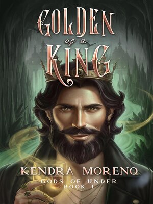 cover image of Golden as a King